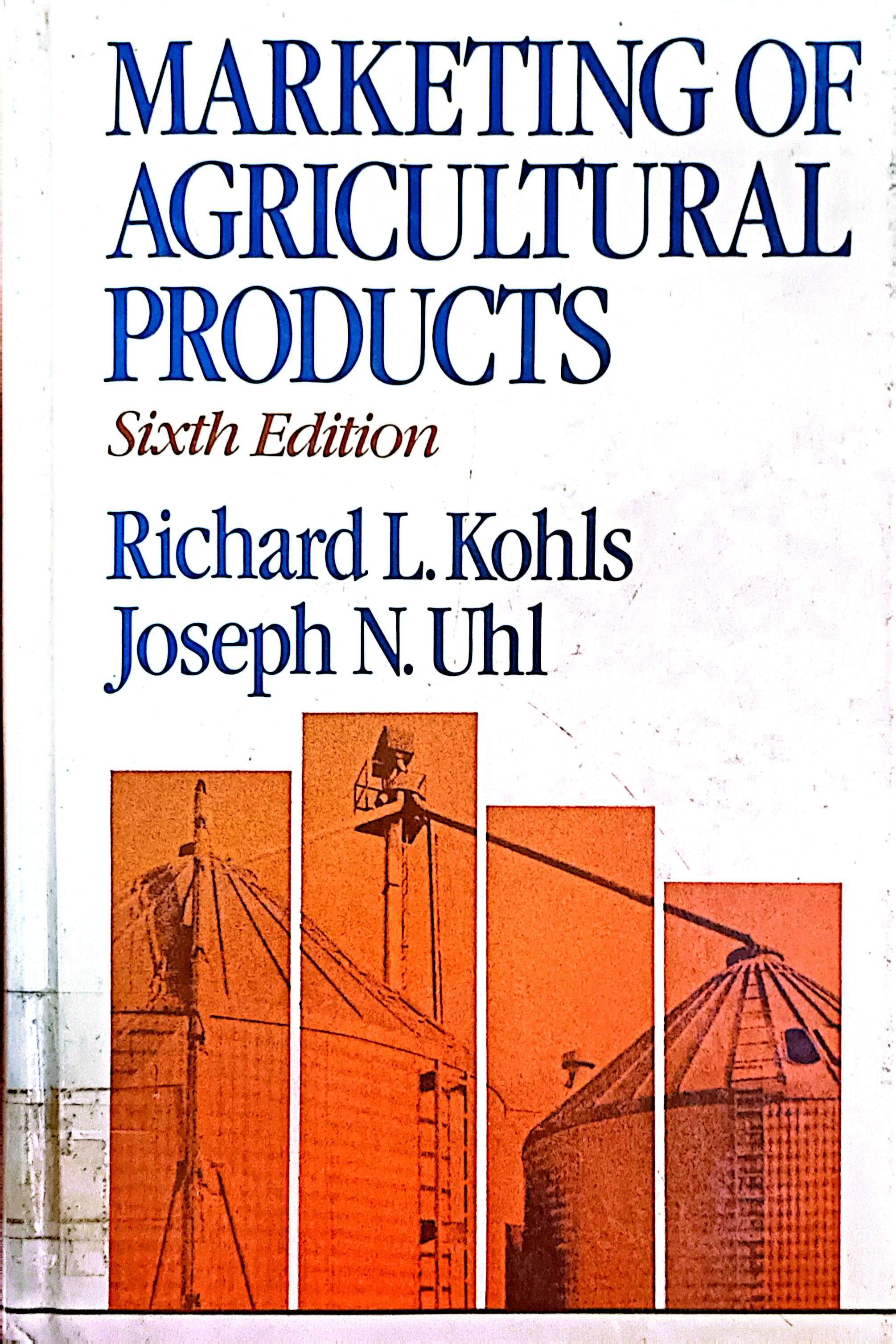 Marketing of Agricultural Products Sixth Edition